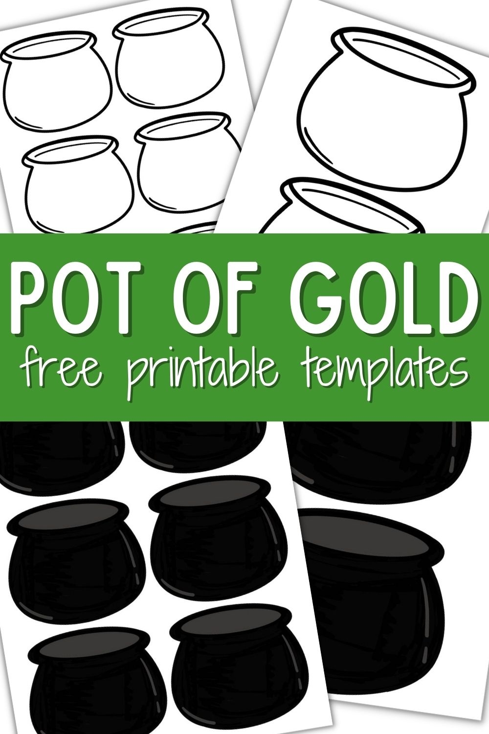 10 Pot Of Gold Templates Perfect For St Patricks Day Crafts 