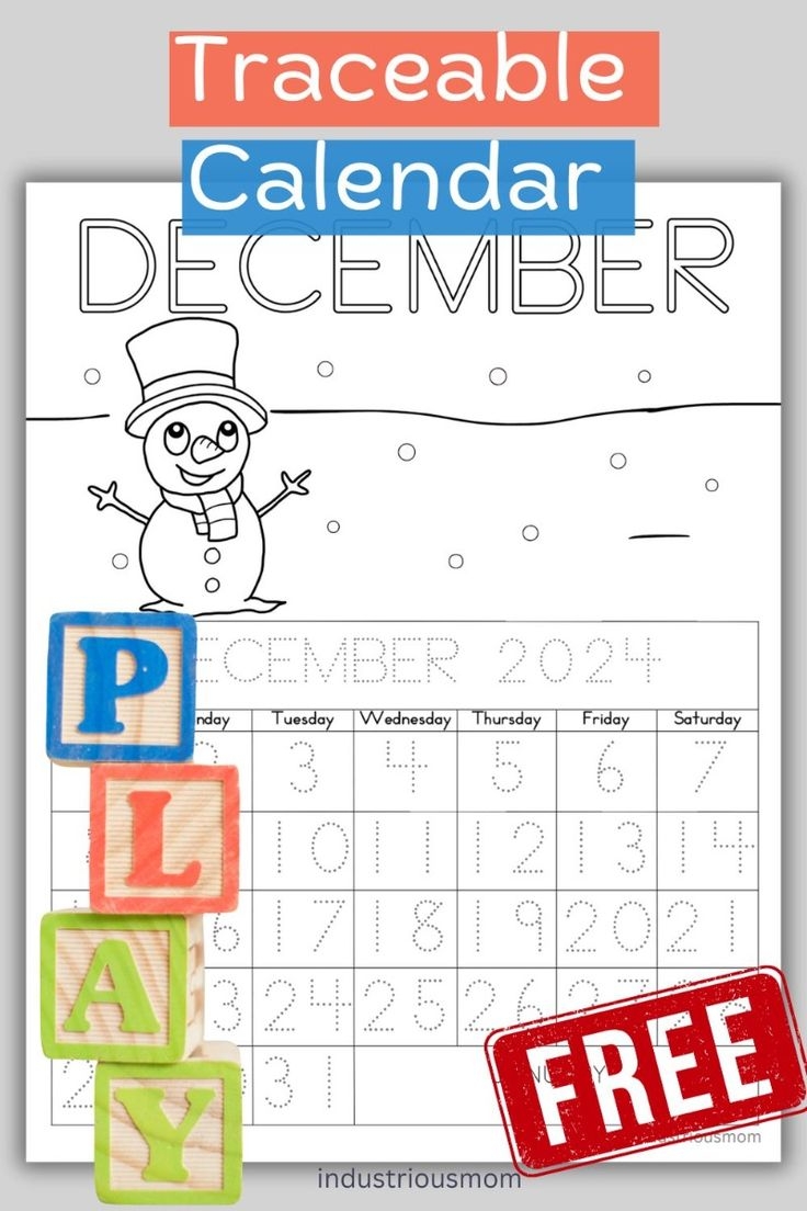 Free Traceable December 2024 Calendar For Kids Learning Through Play