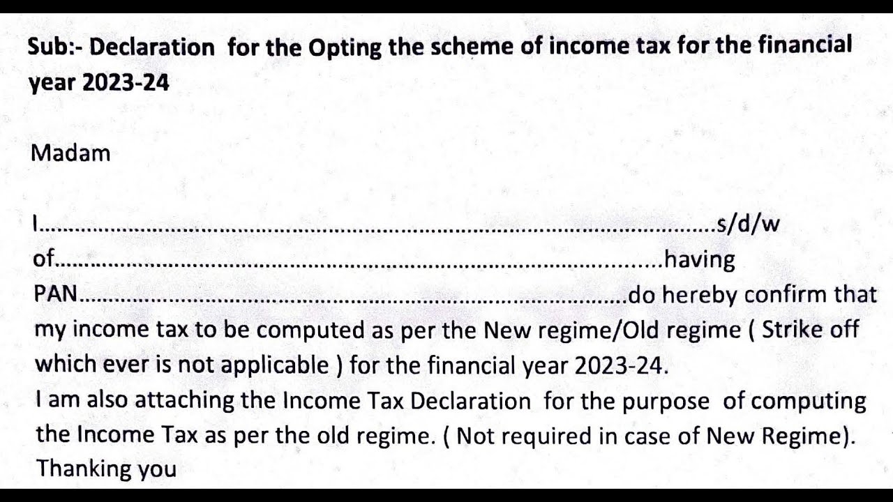 Submission Of Income Tax Declaration Form Option New Tax Or Old Tax Rates Regime For FY 2023 2024