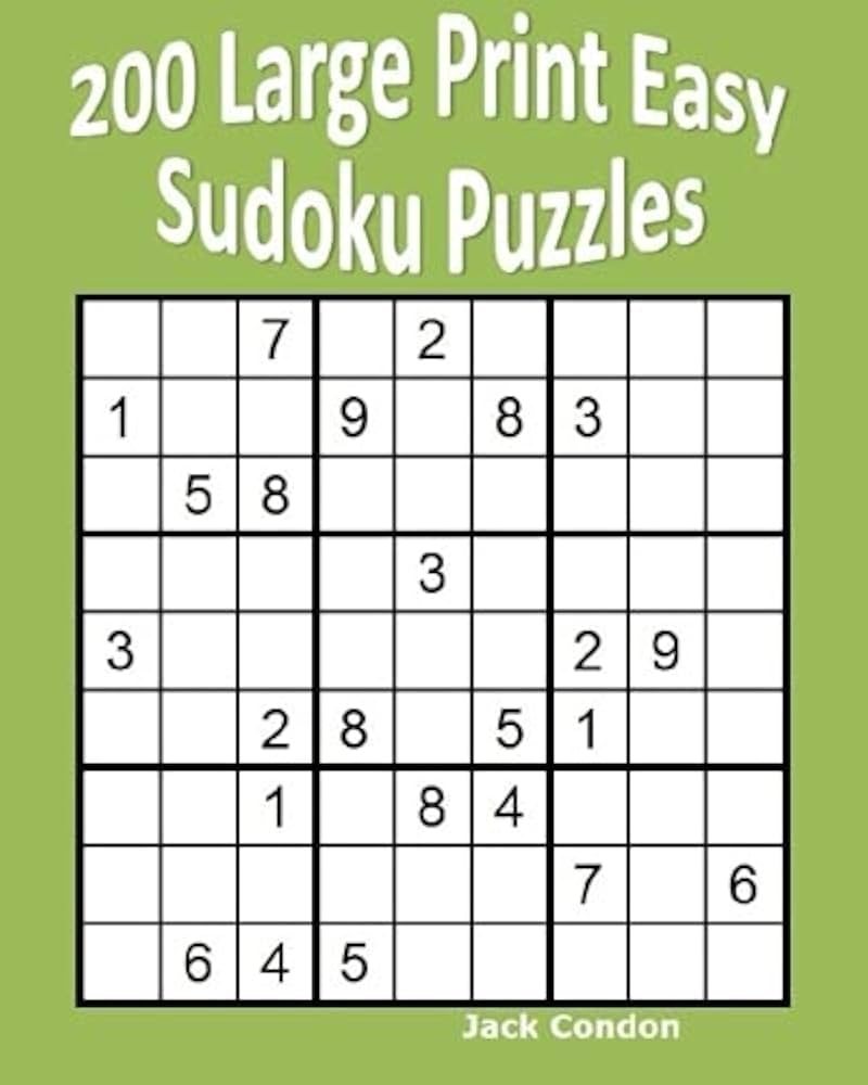 200 Large Print Easy Sudoku Puzzles Condon Jack 9781530653737 Books Amazon ca