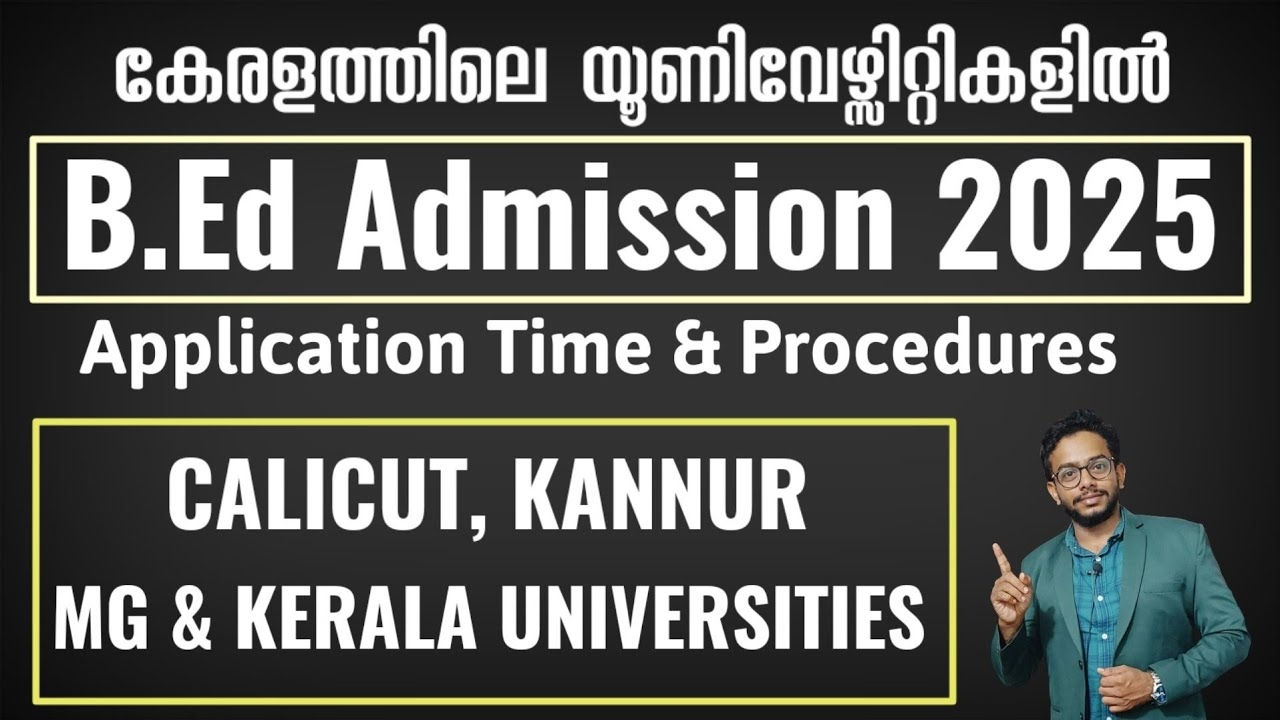 B Ed Admission 2025 Universities In Kerala Application Time amp Procedures Full Details