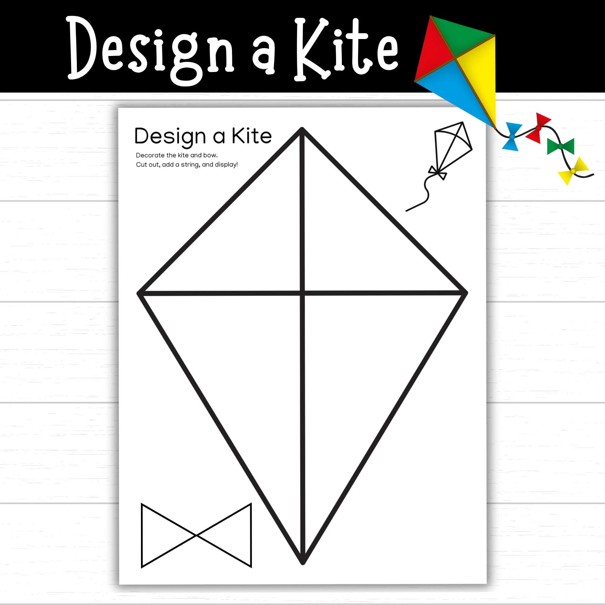 Design A Kite Printable Decorate A Kite Kite Craft Spring Kite 