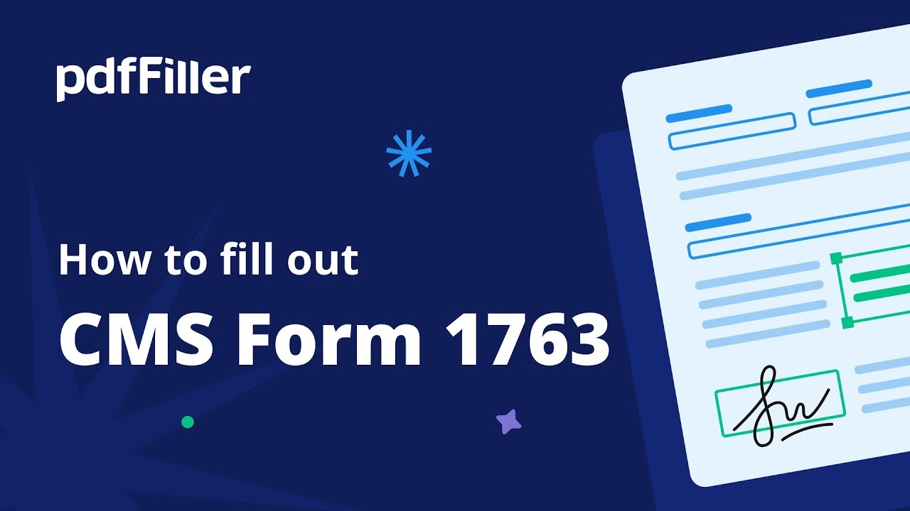 How To Fill Out CMS Form 1763
