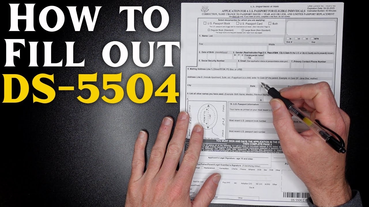 How To Fill Out Form DS 5504 Application For A USA Passport For Eligible Individuals