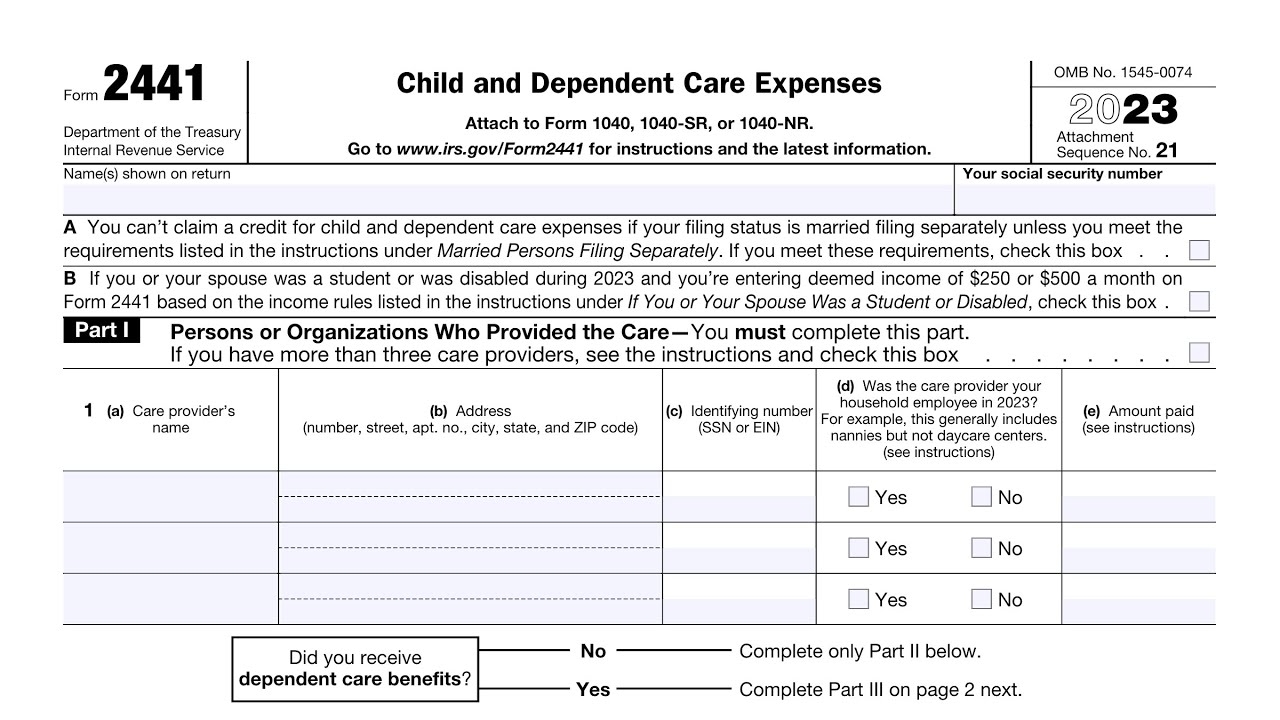 IRS Form 2441 Walkthrough Child And Dependent Care Expenses 