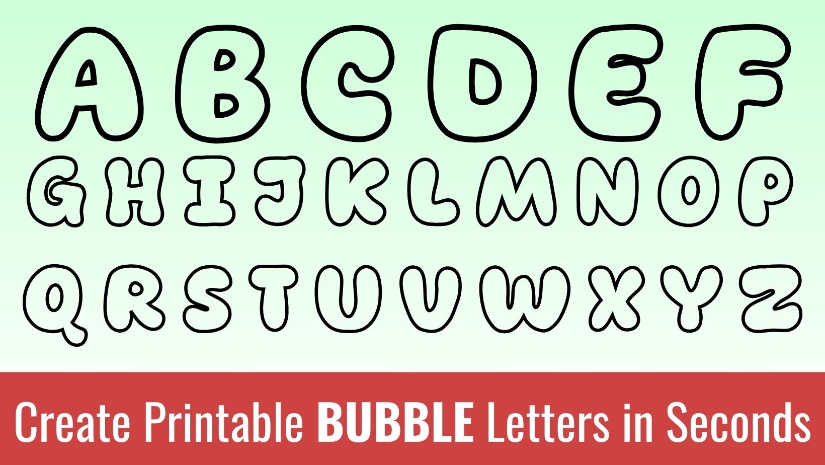 Bubble Letter Template Printable